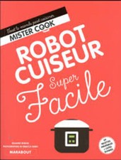 Robot Cuiseur Super Facile - Solange Dubois