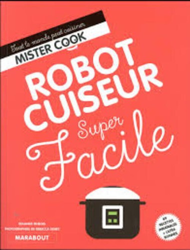 Robot cuiseur super facile - robot,