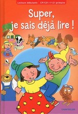 Super je sais déjà lire ! 