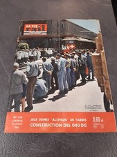 SNCF Revue La Vie Du Rail Numéro 756 : Construction des BB 66000 / 040 DG TARBES