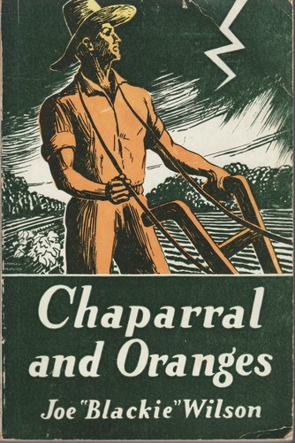 Chaparral and oranges - and,