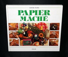 Livre papier mâché art savoir-faire décoration créations objets décoratifs 