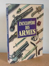 Encyclopédie des armes Dolínek et Durdík 1993 400 illustrations