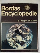 Bordas Encyclopédie/ 6- Visages de la Terre /Roger CARATINI/1969