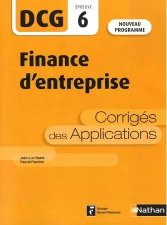 Finance entreprise dcg 6 - finance, d'entreprise