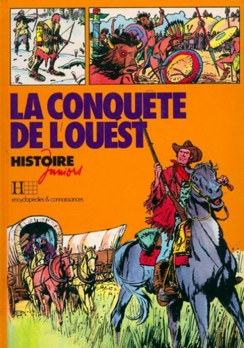 Conquête ouest - de, l'ouest