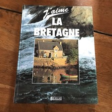 J'Aime la Bretagne - Éditions Atlas