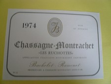 ancienne étiquette de vin   Chassagne - Montrachet   1er Cru Les Ruchottes 1974