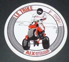 AUTOCOLLANT ANNEES 1980 LE TRIKE JE CRAQUE MOTO-CLUB AIX-EN-PROVENCE