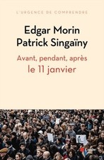Avant, pendant, après le 11 janvier - Edgar Morin - V2174982