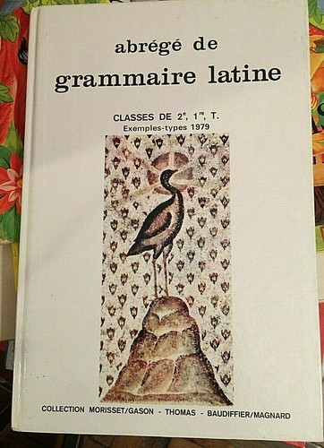 Abrégé grammaire latine - abrégé,