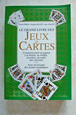LE GRAND LIVRE DES JEUX DE CARTES (BELOTE BRIDGE POKER RAMI REUSSITES, 2001)