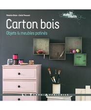 Carton bois Objets & meubles patinés, Olivier, Mokette; Thouvard, Cécile