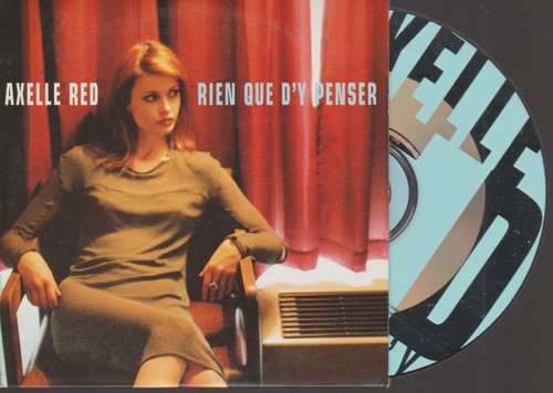 Axelle red rien que - axelle, d'y