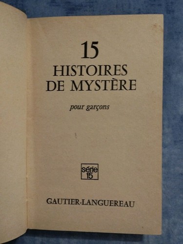 Histoires mystère pour - 15, de