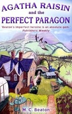 Agatha Raisin and the Perfect Paragon, Beaton, M.C., Used; Good Book