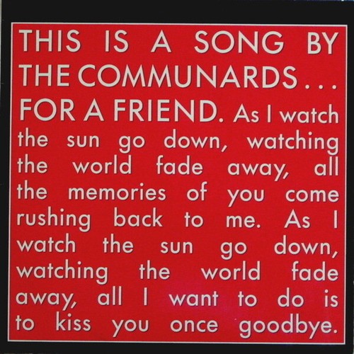 The communards for friend - the, a