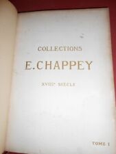 Collections de Edouard Chappey XVIII porcelaine Sèvres Saxe Chine pendules 1907