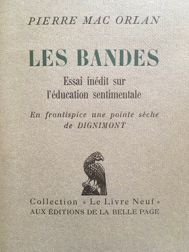 Pierre mac orlan les bandes - pierre,