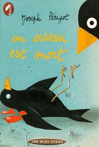 Oiseau est mort perigot - un,