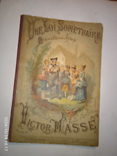 Paul DUBOURG. Une Loi Somptuaire. Opérette. Musique de Victor Massé. Michaelis.