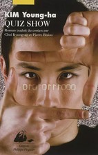 Quiz show, Young-Ha Kim, Kyungran Choi et Pierre Bisiou