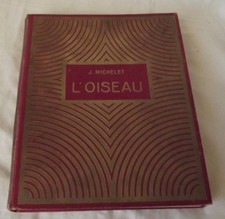 J.MICHELET L'OISEAU ETUDE SUR