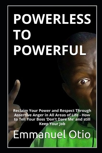 Emmanuel otio powerless to - emmanuel, o