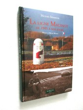 ALSACE : LA LIGNE MAGINOT DE