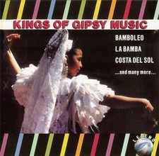Kings of Gipsy Music [CD] Juanito, Los Chiquitos, Chopo Metis, San Diego, El ...