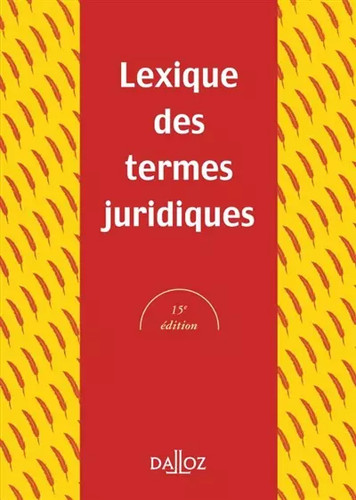 Lexique des termes - , juridiques