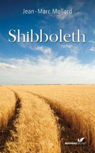 Shibboleth jean marc mollard - shibboleth.,
