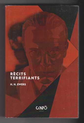 Recits terrifiants ewers - recits,
