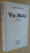 VIA MALA par John Knittel