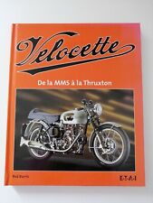 Velocette : De la MMS a la Thruxton Rod Burris ETAI Burris, Rod Francais Broche