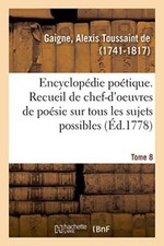 Encyclopedie poetique tome - poetique.,