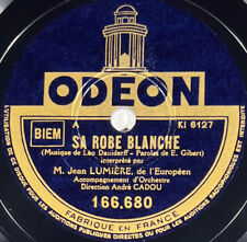 Jean Lumière : Sa robe blanche / Tango d'amants DISQUE 78 rpm ODEON 166.680