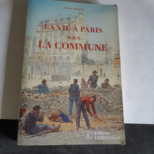 LA VIE A PARIS SOUS LA COMMUNE