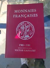 Livre monnaies françaises 1789-1987 Victor Gadoury (la vrai référence)