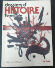 Dossiers d'histoire - Terminale -  Grell Manuel scolaire histoire Istra 1983 