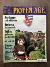MOYEN ÂGE MAGAZINE n° 28  Parthenay cité médiévale - Toulouse les  capitouls