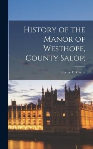 Evelyn martin history the - h,
