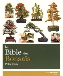 Bible des bonsaïs chan - la,