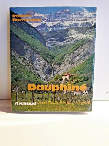 Livre dauphiné arthaud - dauphiné,