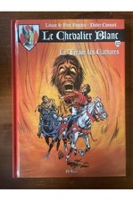 Le chevalier blanc, Le trésor des Cathares Liliane Funcken, Fred Funcken 