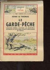 Le garde-pêche (Législation