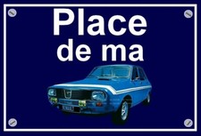 plaque " PLACE DE MA RENAULT