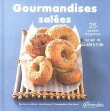 Gourmandises salées. 25 recettes craq... - Lissa Streeter - V261304
