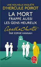 La mort frappe aussi les gens heureux, Sophie Hannah