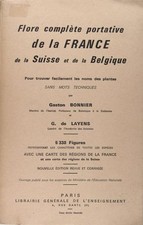 Gaston Bonnier / Georges de Layens Flore complète portative de la France, de la